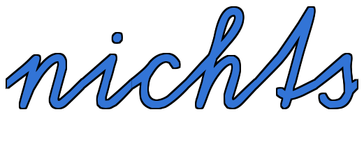 nichts in Schulschrift nichts in Schulschrift