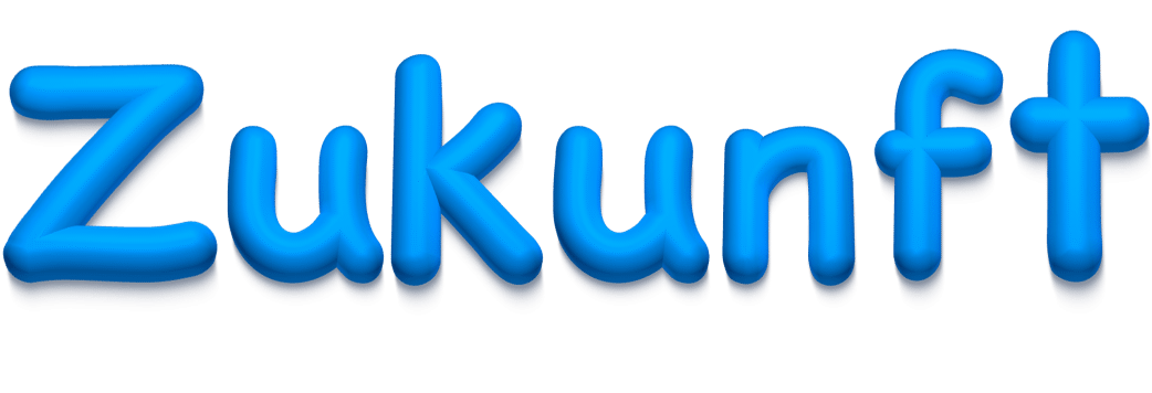 Zukunft Zukunft