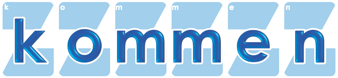 kommen kommen